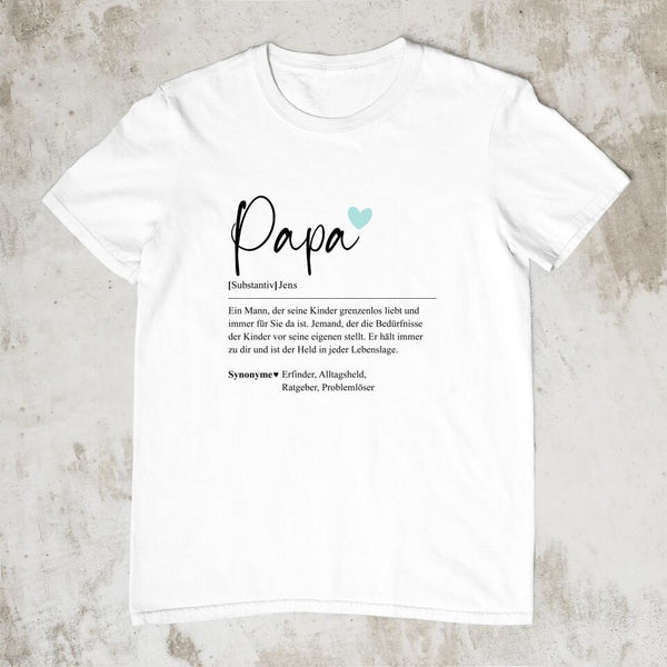 Papa Definition - Personalisiertes T-Shirt