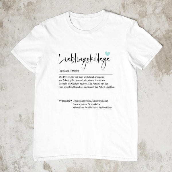 Lieblingskollege Definition - Personalisiertes T-Shirt