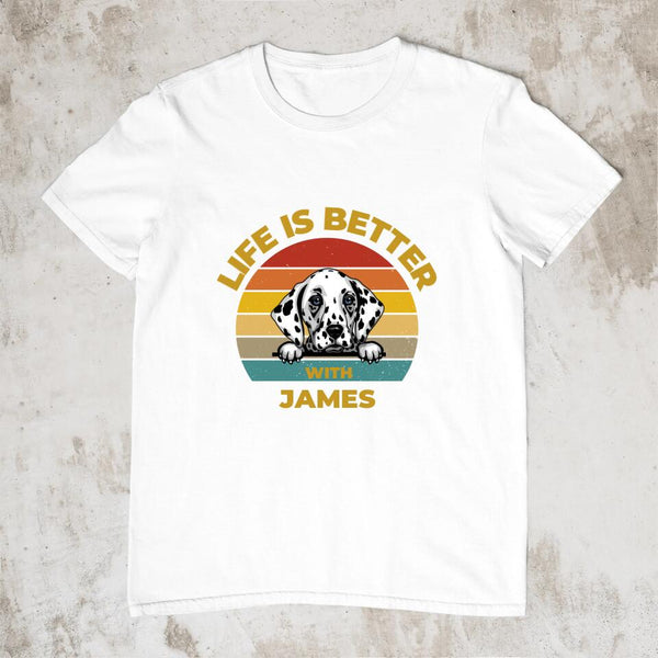 Life is Better with Dog - Personalisiertes T-Shirt