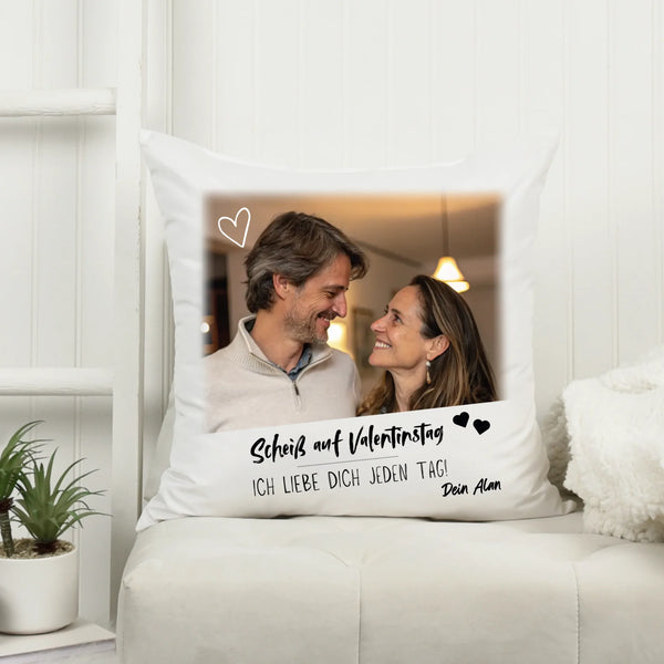 Scheiß auf Valentinstag - Personalisiertes Kissen